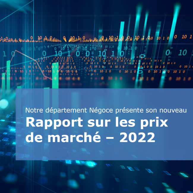 Market Price Report 2022 - Our Trading Department shares its market analysis on a year 2022 marked by turbulence and an unprecedented level of volatility.